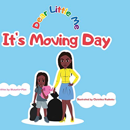 Stock image for Dear Little Me; It's Moving Day: It's Moving Day for sale by GreatBookPrices