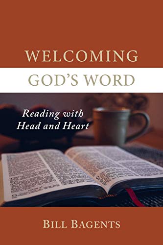 Imagen de archivo de Welcoming God's Word: Reading with Head and Heart a la venta por Lucky's Textbooks