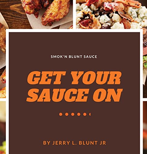 Stock image for Get Your Sauce On for sale by Lucky's Textbooks