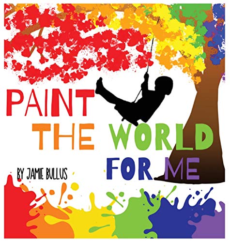 9781087942551: Paint the world for me