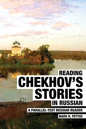 Beispielbild fr Reading Chekhov's Stories in Russian: A Parallel-Text Russian Reader zum Verkauf von GreatBookPrices