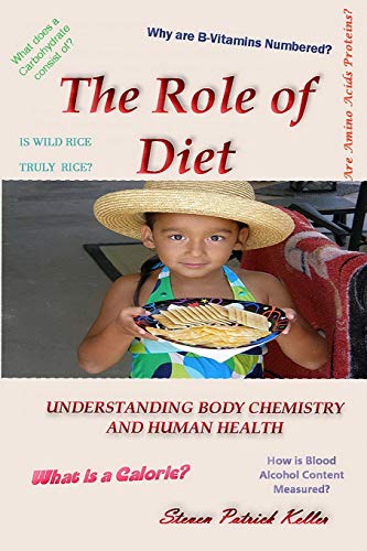 Stock image for The Role of Diet: Understanding Body Chemistry and Human Health for sale by ThriftBooks-Dallas