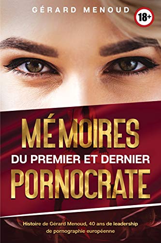 Beispielbild fr Mmoires Du Premier Et Dernier Pornocrate zum Verkauf von RECYCLIVRE