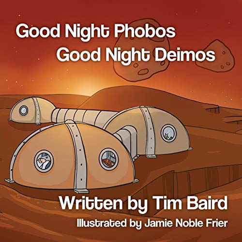 Stock image for Good Night Phobos, Good Night Deimos for sale by Bookmonger.Ltd