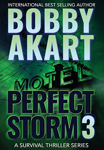 Imagen de archivo de Perfect Storm 3: Post Apocalyptic Survival Thriller (The Perfect Storm) a la venta por Goodwill Southern California