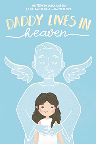 Imagen de archivo de Daddy Lives In Heaven a la venta por GreatBookPrices