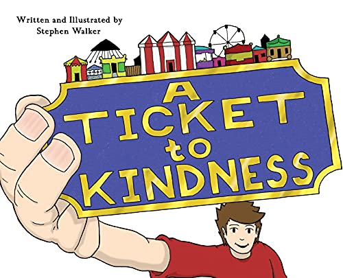 Stock image for A Ticket to Kindness for sale by Bookmonger.Ltd