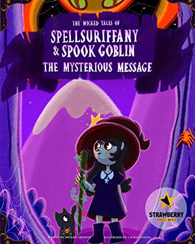 Beispielbild fr Spellsuriffany & Spook Goblin: The Mysterious Message zum Verkauf von Lucky's Textbooks