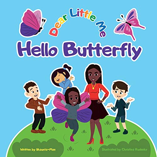 Imagen de archivo de Dear Little Me; Hello Butterfly a la venta por ThriftBooks-Atlanta