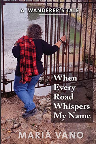 Imagen de archivo de When Every Road Whispers My Name a la venta por GreatBookPrices
