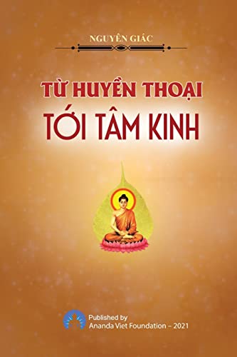 Stock image for Tu Huyen Thoai Toi Tam Kinh (Vietnamese Edition) for sale by GF Books, Inc.