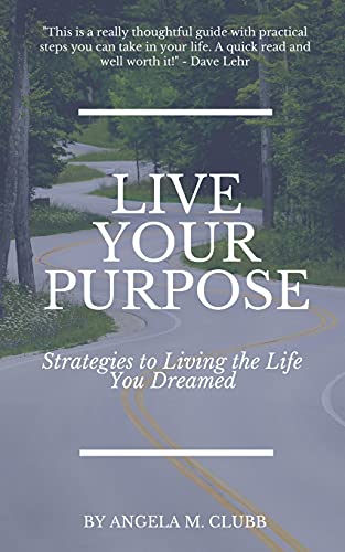 Stock image for Live Your Purpose for sale by Lucky's Textbooks