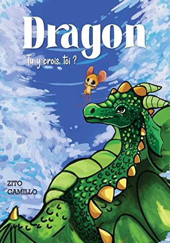 9781087968391: Dragon, Tu y crois, toi? (French Edition)