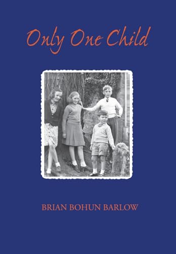 Stock image for Only One Child for sale by Ria Christie Collections
