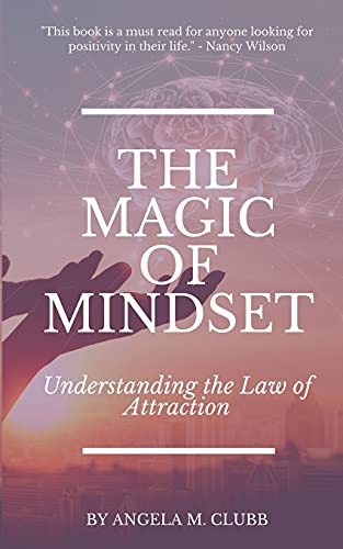 Stock image for The Magic of Mindset: Understanding the Law of Attraction for sale by GreatBookPrices