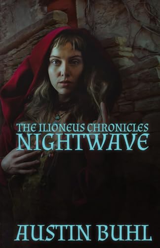 Beispielbild fr Nightwave: Book One of the Ilioneus Chronicles zum Verkauf von GreatBookPrices