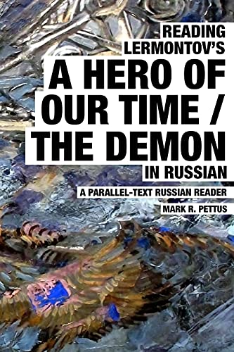 9781087970714: Reading Lermontov's A Hero of Our Time / The Demon in Russian