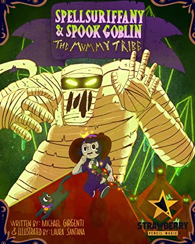 Beispielbild fr Spellsuriffany & Spook Goblin: The Mummy Tribe zum Verkauf von Lucky's Textbooks