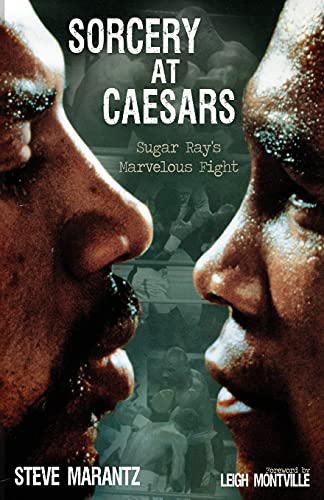 Imagen de archivo de Sorcery at Caesars: Sugar Ray's Marvelous Fight a la venta por GreatBookPrices