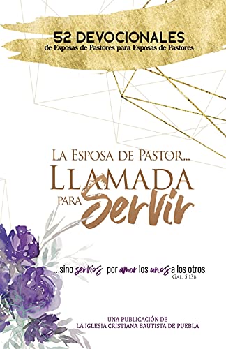 9781087976600: La Esposa De Pastor... Llamada Para Servir: 52 Devocionales de Esposas de Pastores para Esposas de Pastores