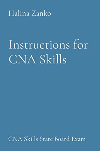 Imagen de archivo de Instructions for CNA Skills: CNA Skills State Board Exam a la venta por GreatBookPrices