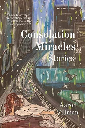 Imagen de archivo de Consolation Miracles: Stories a la venta por ThriftBooks-Dallas