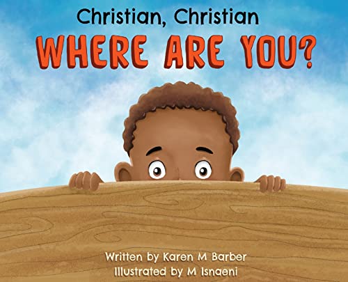 Stock image for Christian, Christian Where Are You? for sale by GreatBookPrices