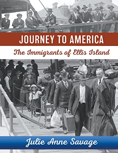 Stock image for Journey to America | The Immigrants of Ellis Island for sale by GreatBookPrices