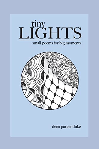 Stock image for Tiny Lights: Small Poems for Big Moments for sale by GF Books, Inc.