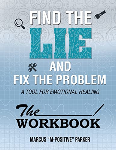 Stock image for The Workbook (Find the Lie Fix The Problem) for sale by GreatBookPrices