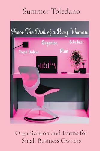 Stock image for From the Desk of a Busy Woman for sale by PBShop.store US