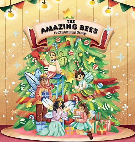Stock image for The Amazing Bees, a christmas story for sale by GF Books, Inc.