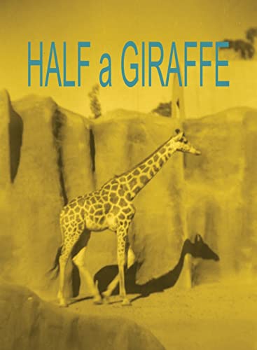 9781088005859: Half a Giraffe