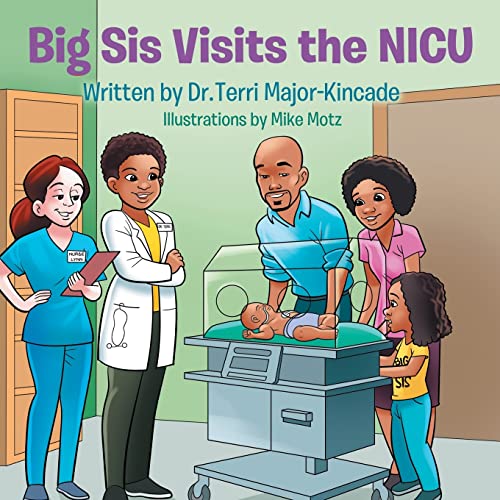 9781088014769: Big Sis Visits the NICU