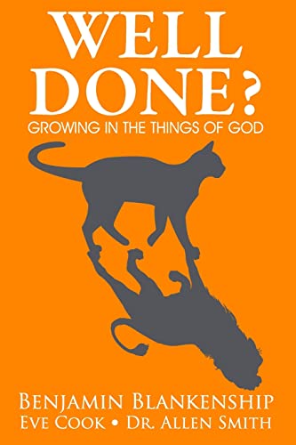 Imagen de archivo de Well Done? Growing in the Things of God a la venta por ThriftBooks-Atlanta