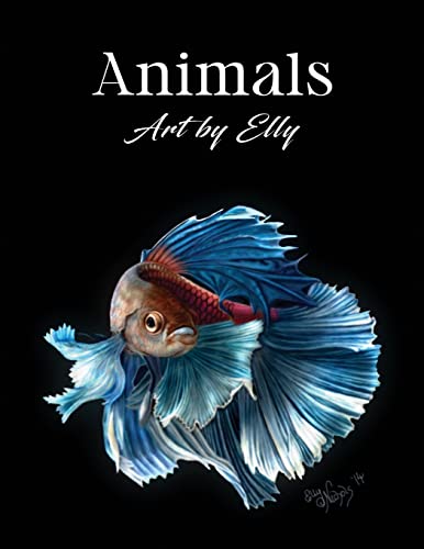 Stock image for Animals: Art by Elly for sale by PlumCircle