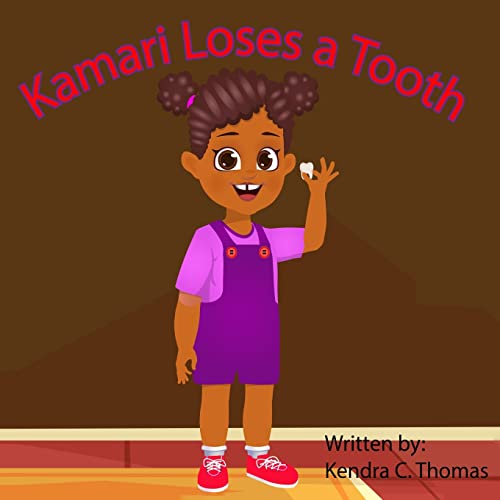 Stock image for Kamari Loses a Tooth for sale by ThriftBooks-Dallas
