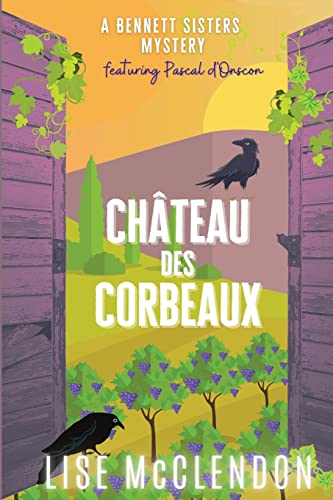 9781088022221: Chteau des Corbeaux (17) (Bennett Sisters Mysteries)