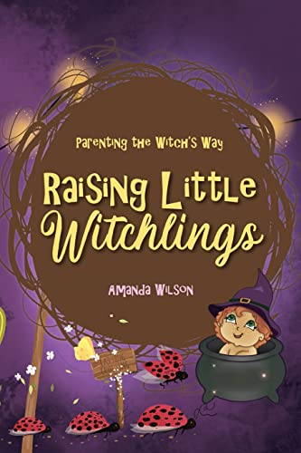 Stock image for Raising Little Witchlings for sale by SecondSale
