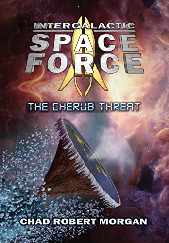 Stock image for Intergalactic Space Force: The Cherub Threat for sale by GreatBookPrices