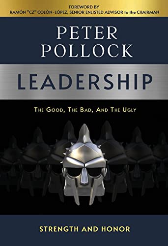 Stock image for Leadership: The Good, The Bad, And The Ugly for sale by BooksRun