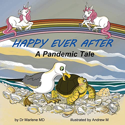 Stock image for Happy Ever After: A Pandemic Tale for sale by ThriftBooks-Atlanta