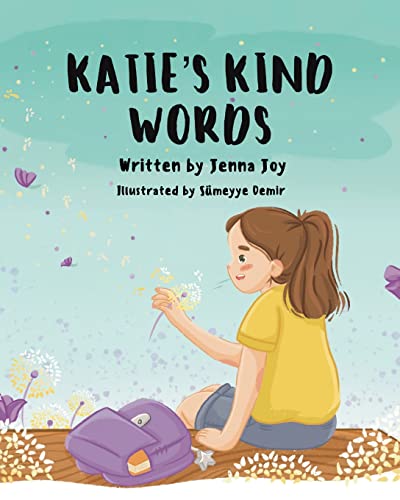 Beispielbild fr Katie's Kind Words zum Verkauf von Better World Books