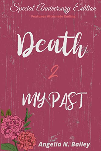 9781088031902: Death 2 My Past - Special Anniversary Alternate Ending (1) (Death of Me)