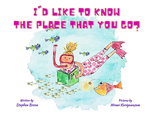Stock image for I'd Like to Know the Place that you Go? for sale by Lucky's Textbooks