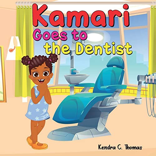 Beispielbild fr Kamari Goes to the Dentist zum Verkauf von GreatBookPrices