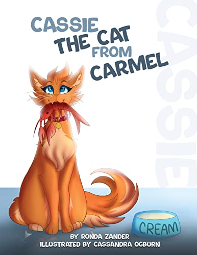 Stock image for Cassie--The Cat from Carmel for sale by Blue Vase Books