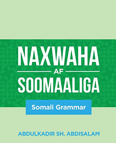 9781088045503: Naxwaha Af Soomaaliga: Somali Grammar