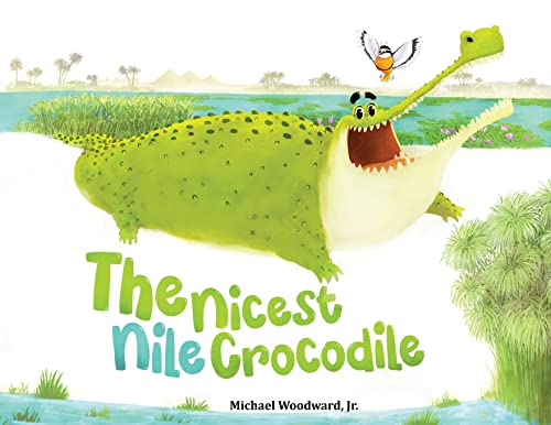 Stock image for The Nicest Nile Crocodile for sale by GreatBookPrices