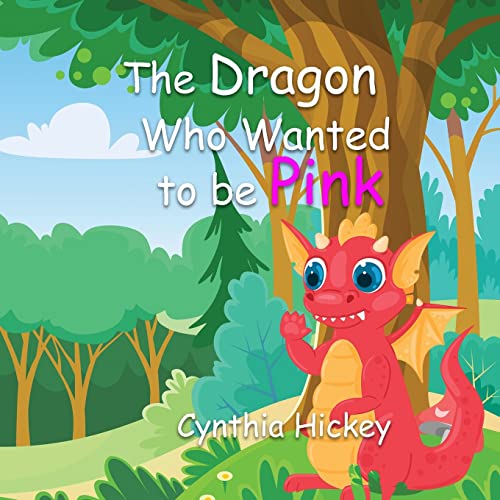 Beispielbild fr The Dragon Who Wanted To Be Pink zum Verkauf von Reuseabook
